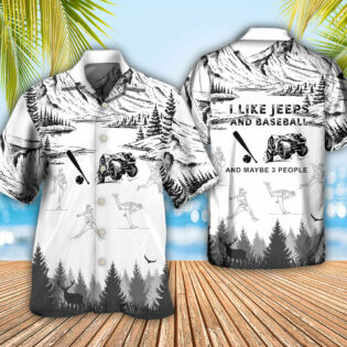 Baseball I Like Jeeps And Baseball - Hawaiian Shirt - Owl Ohh - Owl Ohh