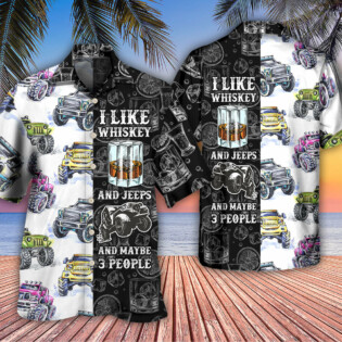 Jeep I Like Whiskey And Jeeps - Hawaiian Shirt - Owl Ohh - Owl Ohh