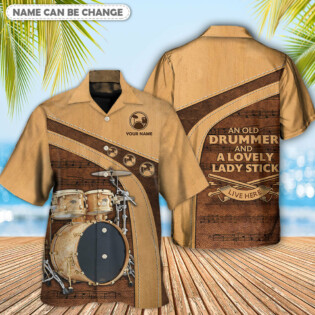 Drum An Old Drummer And A Lovely Lady Stick Personalized - Hawaiian Shirt - Owl Ohh - Owl Ohh