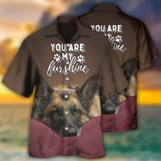 German Shepherd Sleepy Dog You Are My Furshine - Hawaiian Shirt - Owl Ohh - Owl Ohh
