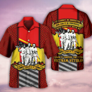 Veteran Vietnam Veteran Blood Sweat Tears - Hawaiian Shirt - Owl Ohh - Owl Ohh