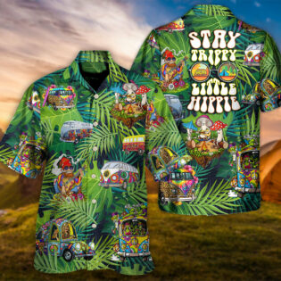 Camping Funny Hippie Stay Trippy Little Hippie Tropical - Hawaiian Shirt - Owl Ohh-Owl Ohh