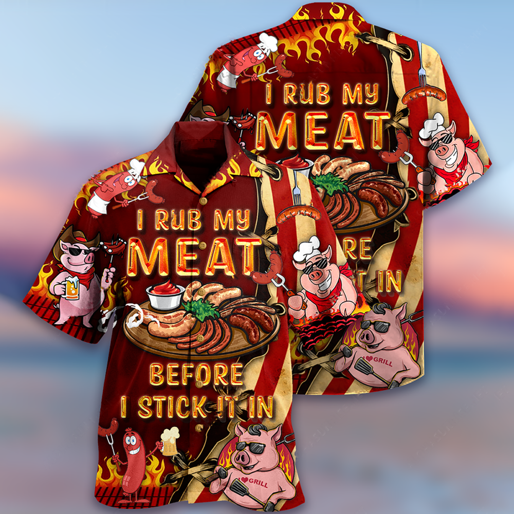 Food I Rub My Meat Before I Stick It In Food - Hawaiian Shirt - Owl Ohh - Owl Ohh
