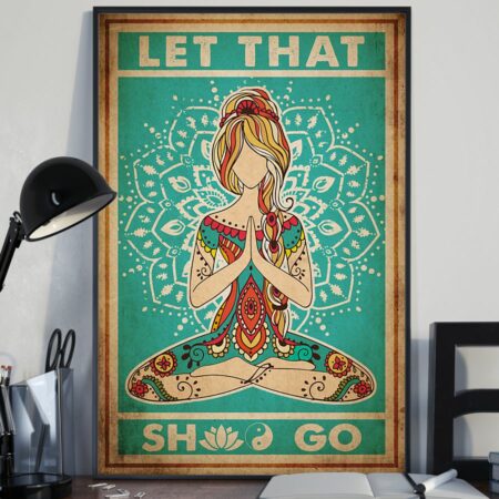 Yoga Life Peace Let That She Go - Vertical Poster - Owl Ohh - Owl Ohh