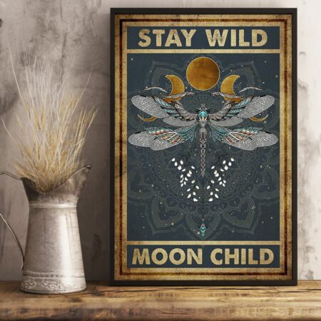 Dragonfly Stay Wild Moon Child - Vertical Poster - Owl Ohh - Owl Ohh