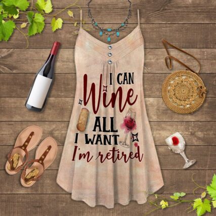 Wine And Summer Vibes All I Want I'm Retired - Summer Dress - Owl Ohh - Owl Ohh