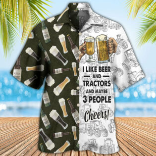 Beer I Like Beer And Trators And Maybe 3 People - Hawaiian Shirt - Owl Ohh - Owl Ohh