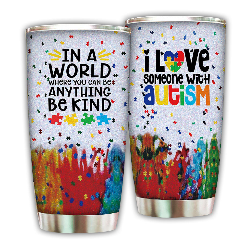 Autism I Love Someone With Autism - Tumbler - Owl Ohh - Owl Ohh