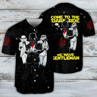 SW Darth Vader Come To The Dark Side We Have Gentleman - Baseball Jersey - Owl Ohh-Owl Ohh