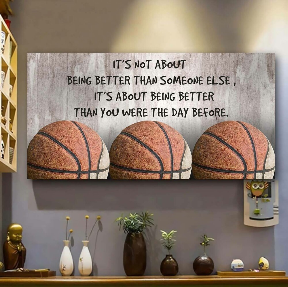 Basketball It's Not About Being Better Than Someone Else Better - Horizontal Poster - Owl Ohh - Owl Ohh