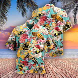 Bee Let Make Gorgeous Roses So Beautiful - Hawaiian Shirt - Owl Ohh - Owl Ohh