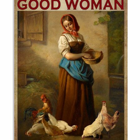 Chicken Behind Every Good Woman Are A Lot Of Chickens - Vertical Poster - Owl Ohh - Owl Ohh