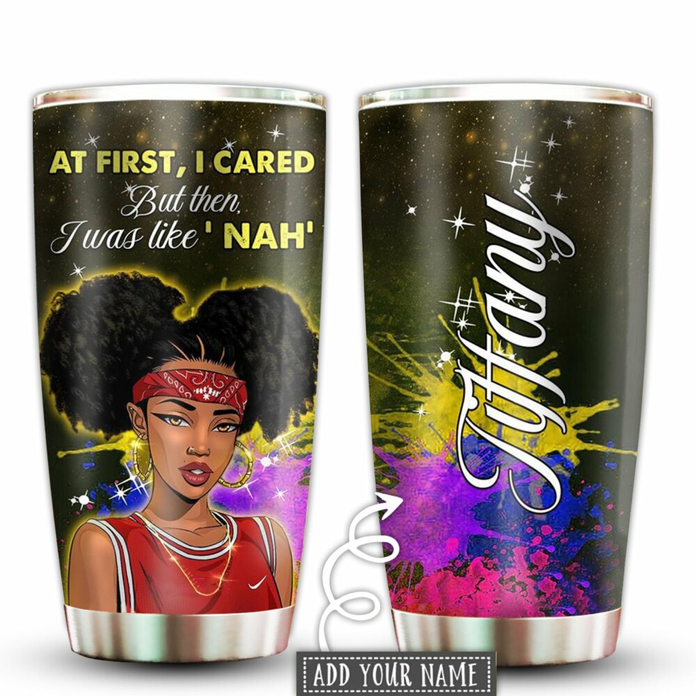 Black Woman Powerful I Cared But Then Personalized - Tumbler - Owl Ohh - Owl Ohh