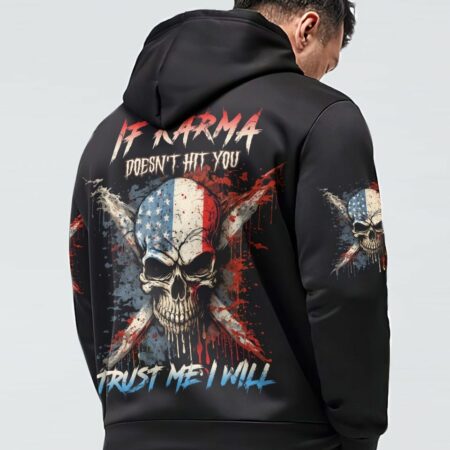 IF KARMA DOESN'T HIT YOU ALL OVER PRINT - YHLN1602234