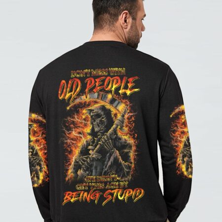 DON'T MESS WITH OLD PEOPLE ALL OVER PRINT - YHNT0504231