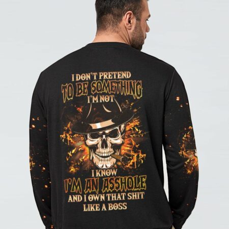 I DON'T PRETEND TO BE SOMETHING I'M NOT ALL OVER PRINT - YHLN1402232