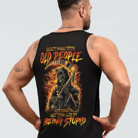 DON'T MESS WITH OLD PEOPLE ALL OVER PRINT - YHNT0504231