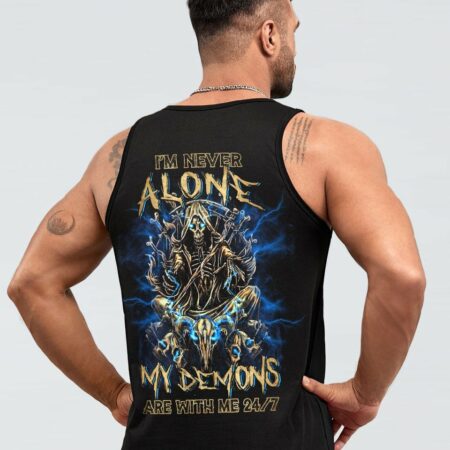 I'M NEVER ALONE MY DEMONS ARE WITH ME 24/7 ALL OVER PRINT - YHLN1703232