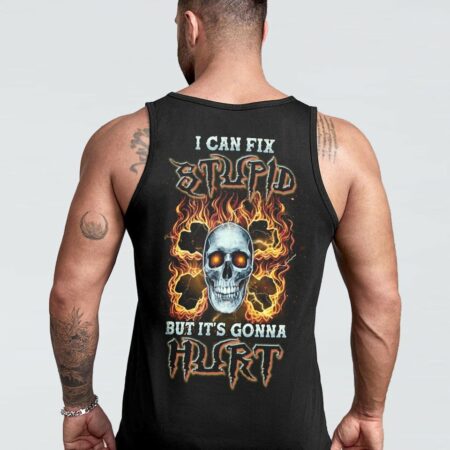 I CAN FIX STUPID BUT IT'S GONNA HURT BONES SKULL ALL OVER PRINT - TLNZ1803232