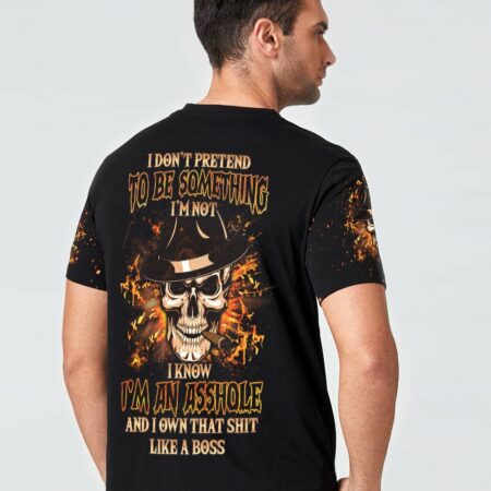 I DON'T PRETEND TO BE SOMETHING I'M NOT ALL OVER PRINT - YHLN1402232