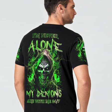 I'M NEVER ALONE MY DEMONS ARE WITH ME 24/7 ALL OVER PRINT - YHHN2802231
