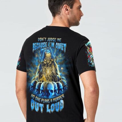 DON'T JUDGE ME BECAUSE I'M QUIET ALL OVER PRINT - YHLN2303232
