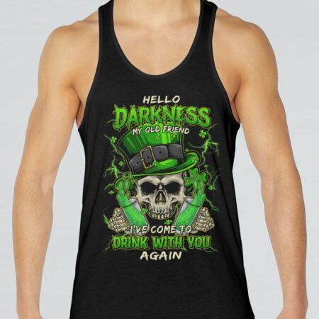 HELLO DARKNESS MY OLD FRIEND SKULL BEER PATRICK'S DAY ALL OVER PRINT - TLTM1101232