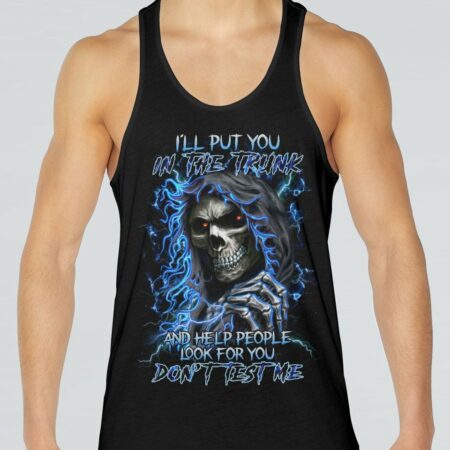 I'LL PUT YOU IN THE TRUNK REAPER ALL OVER PRINT - TLTR1603235