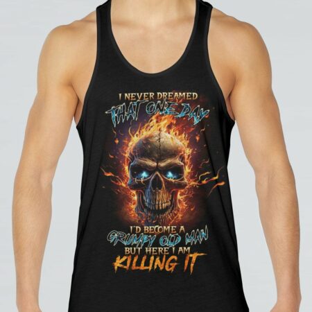 I NEVER DREAMED THAT ONE DAY GRUMPY OLD MAN SKULL ALL OVER PRINT - TLTR2803233