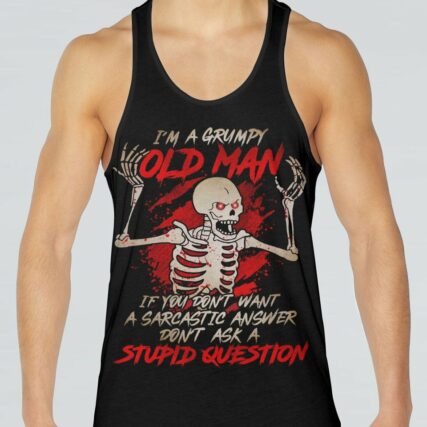 I'M A GRUMPY OLD MAN SKELETON ALL OVER PRINT - TLNO1201231