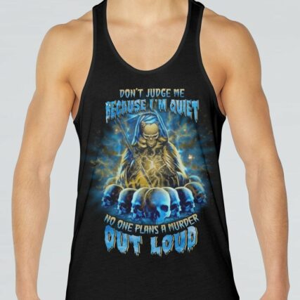 DON'T JUDGE ME BECAUSE I'M QUIET ALL OVER PRINT - YHLN2303232