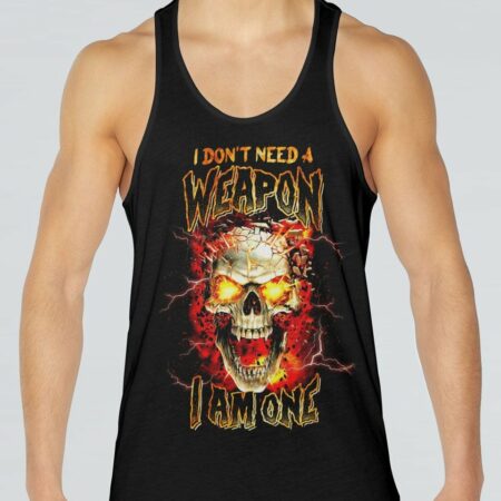 I DON'T NEED A WEAPON I AM ONE ALL OVER PRINT - YHNT0304232