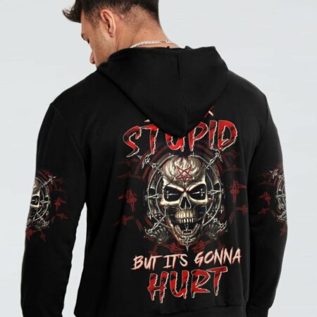 I CAN FIX STUPID BUT IT'S GONNA HURT ALL OVER PRINT - TLTW1803238