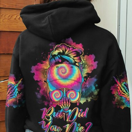 BUT DID YOU DIE MOM LIFE TIE DYE MESSY BUN ALL OVER PRINT - TLNO1702234