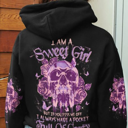 I AM A SWEET GIRL BUT IF YOU PISS ME OFF ROSE BUTTERFLY SKULL ALL OVER PRINT - TLTW0302232