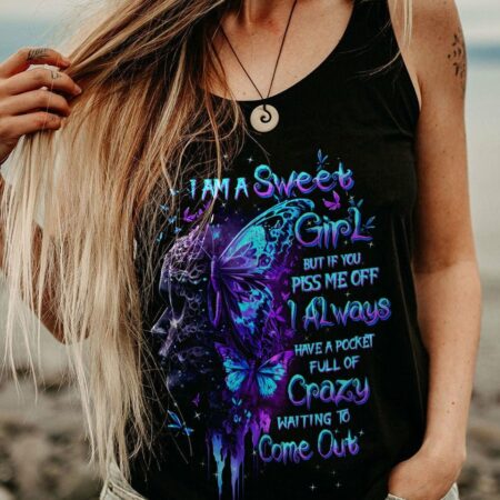 I AM A SWEET GIRL BUT IF YOU PISS ME OFF BUTTERFLY SKULL ALL OVER PRINT - TLTW2103234