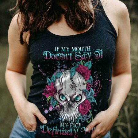 IF MY MOUTH DOESN'T SAY IT ALL OVER PRINT - YHDU1703232
