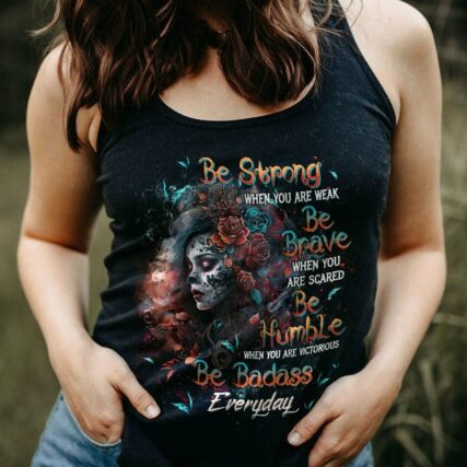 BE STRONG WHEN YOU ARE WEAK ALL OVER PRINT - TLTW2102234