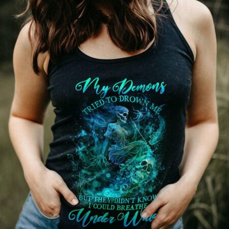 MY DEMONS TRIED TO DROWN ME MERMAID ALL OVER PRINT - YHHG2102234