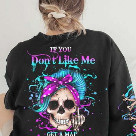 IF YOU DON'T LIKE ME ALL OVER PRINT - YHHG0902233