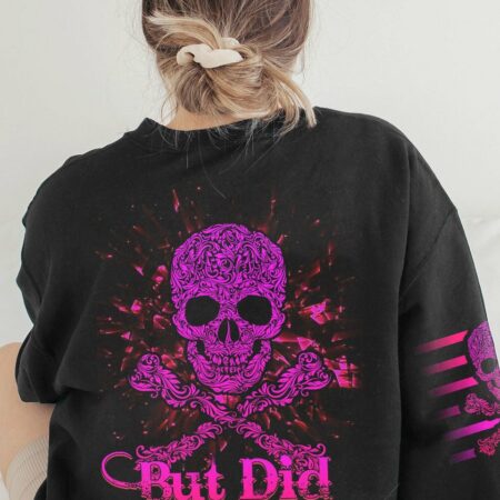 BUT DID YOU DIE MOM LIFE SKULL BONES ALL OVER PRINT - TLNZ2402232