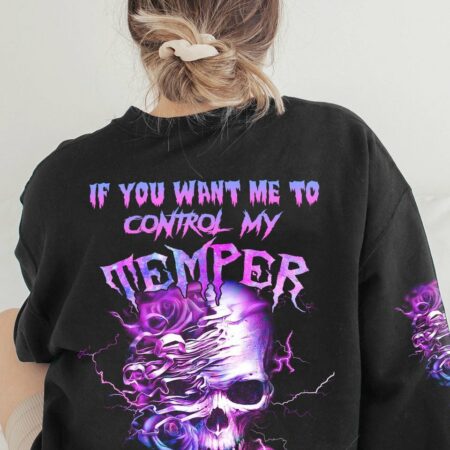 IF YOU WANT ME TO CONTROL MY TEMPER ROSE SKULL ALL OVER PRINT - TLNZ1002231