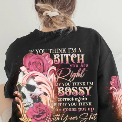 IF YOU THINK I'M A B ROSE SKULL ALL OVER PRINT - YHDU3103234