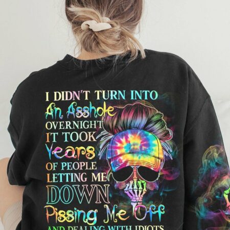 I DIDN'T TURN INTO AN A OVERNIGHT ALL OVER PRINT - YHHG2303231