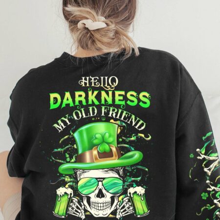 HELLO DARKNESS MY OLD FRIEND SKULL BEER PATRICK'S DAY ALL OVER PRINT - YHHG0102231