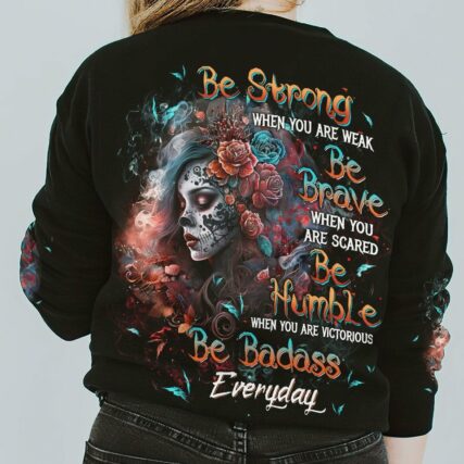 BE STRONG WHEN YOU ARE WEAK ALL OVER PRINT - TLTW2102234