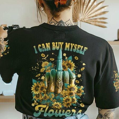 I CAN BUY MYSELF FLOWERS ALL OVER PRINT - TLNZ1603231