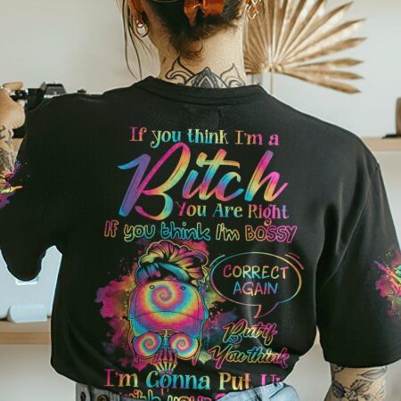 IF YOU THINK I'M A B TIE DYE MESSY BUN ALL OVER PRINT - TLNO0102232