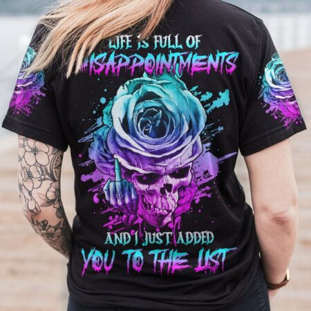 LIFE IS FULL OF DISAPPOINTMENTS ALL OVER PRINT - YHHG1302233