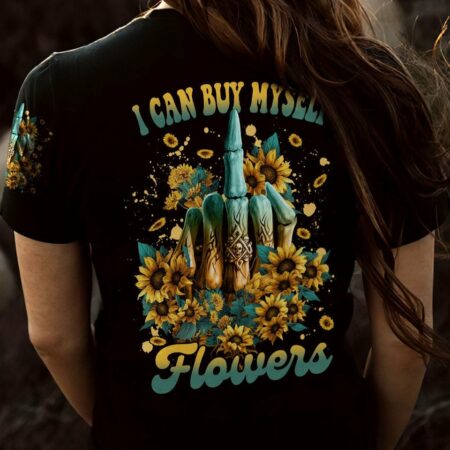 I CAN BUY MYSELF FLOWERS ALL OVER PRINT - TLNZ1603231